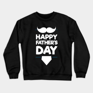 Happy Father's Day Best Fathers Day Daddy Gift Crewneck Sweatshirt